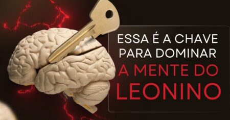 Como conquistar um leonino: A técnica secreta do vagalume!